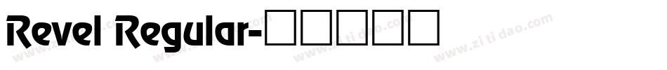 Revel Regular字体转换